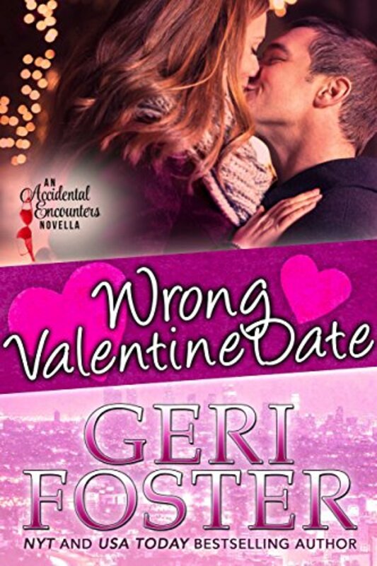 Book cover for "Wrong Valentine Date" by Geri Foster