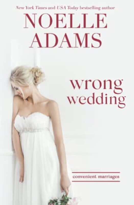 Book cover for "Wrong Wedding" by Noelle Adams
