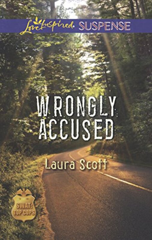 Book cover for "Wrongly Accused" by Laura Scott