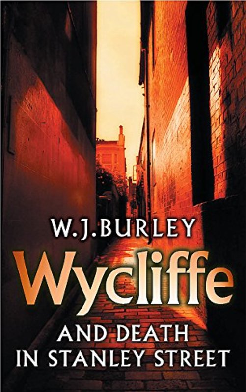 Book cover for "Wycliffe and Death in Stanley Street" by W.J. Burley