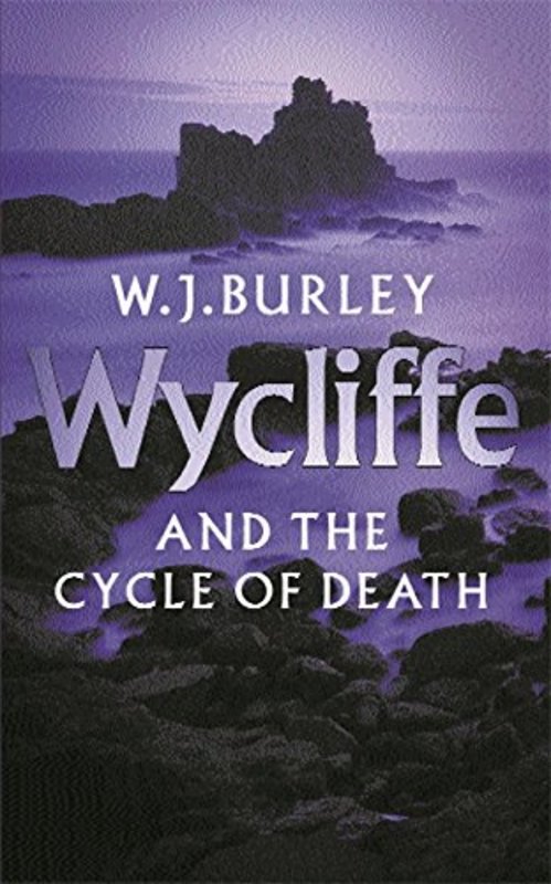 Book cover for "Wycliffe and the Cycle of Death" by W.J. Burley