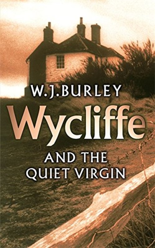 Book cover for "Wycliffe and the Quiet Virgin" by W.J. Burley