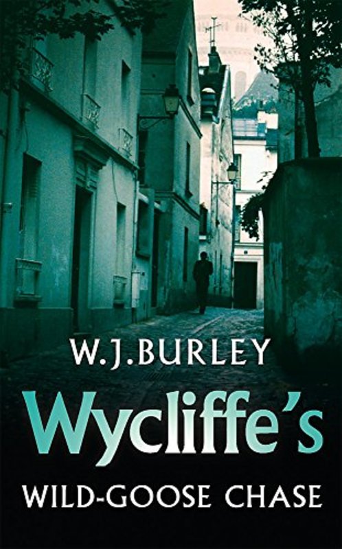 Book cover for "Wycliffe's Wild Goose Chase" by W.J. Burley