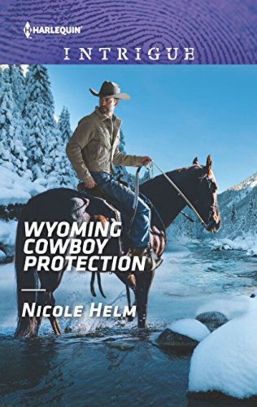 Book cover for "Wyoming Cowboy Protection" by Nicole Helm