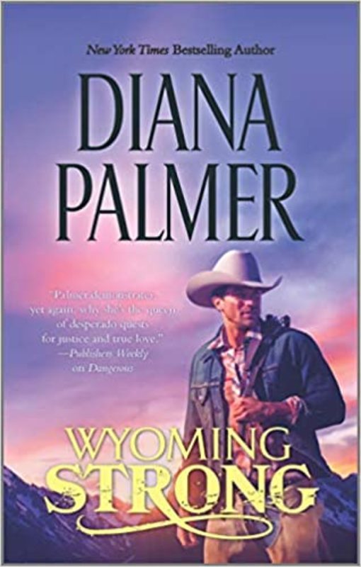 Book cover for "Wyoming Strong" by Diana Palmer