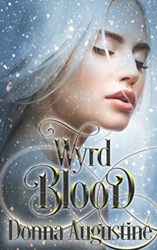 Book cover for "Wyrd Blood" by Donna Augustine