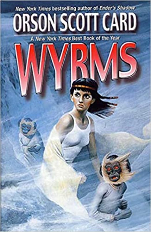 Book cover for "Wyrms" by Orson Scott Card