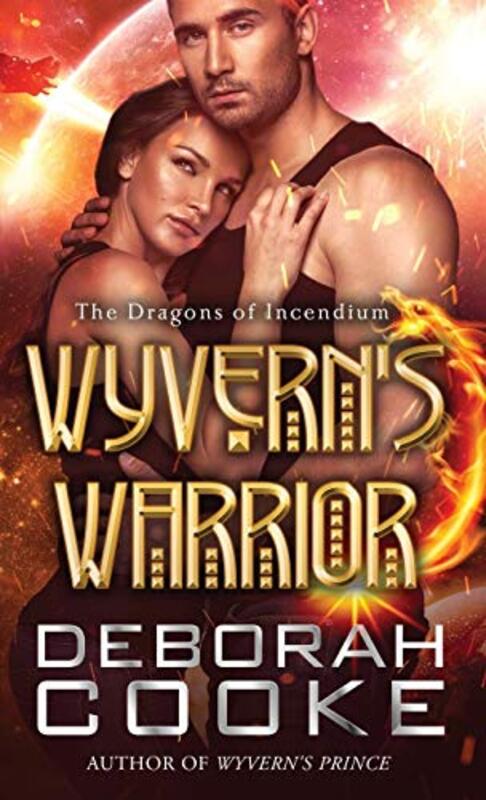 Book cover for "Wyvern's Warrior" by Deborah Cooke