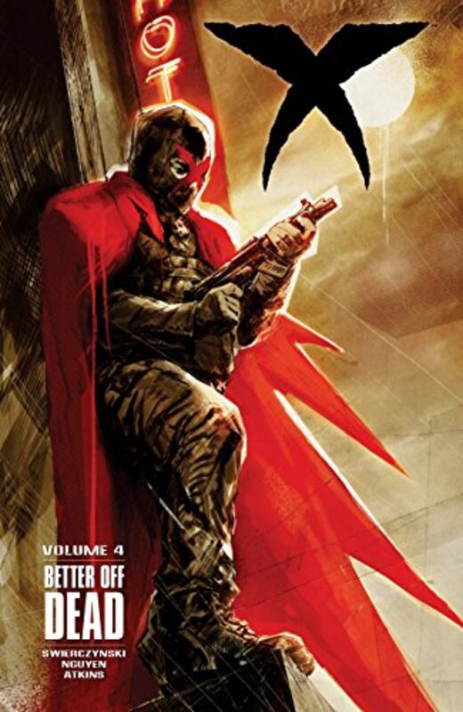 Book cover for "X Volume 4" by Duane Swierczynski