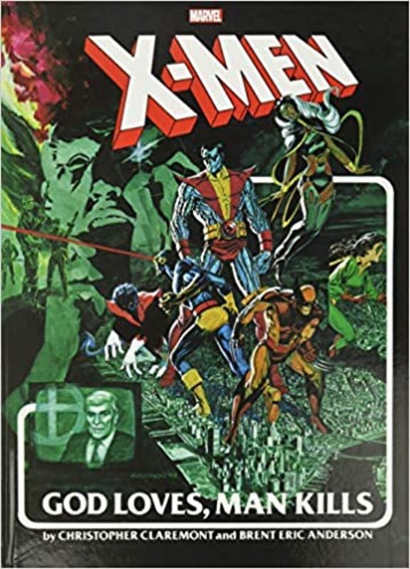 Book cover for "X-Men: God Loves, Man Kills" by Brent Anderson