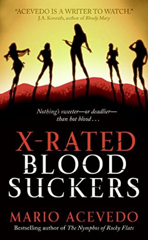 Book cover for "X-Rated Bloodsuckers" by Mario Acevedo