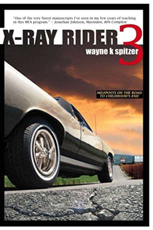 Book cover for "X-Ray Rider 3" by Wayne Kyle Spitzer