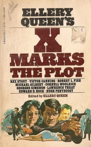 Book cover for "X Marks the Plot" by Ellery Queen