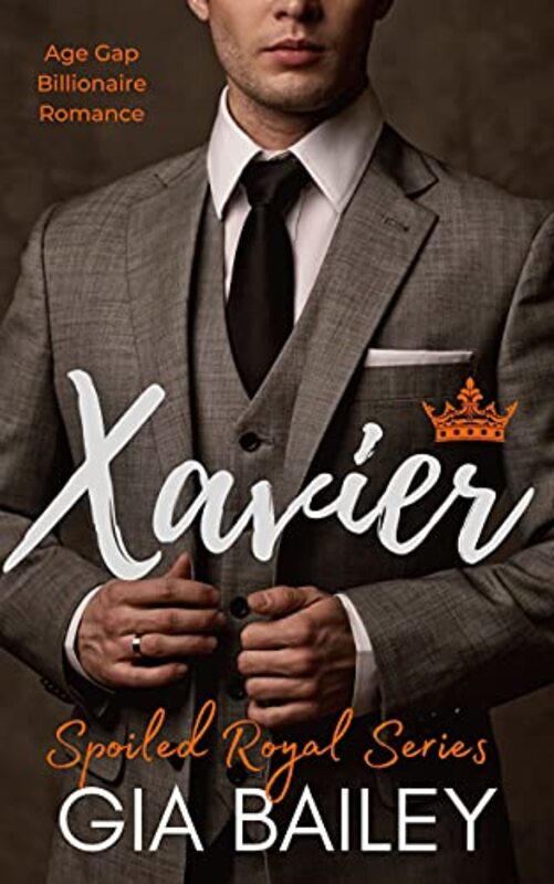 Book cover for "Xavier" by Gia Bailey