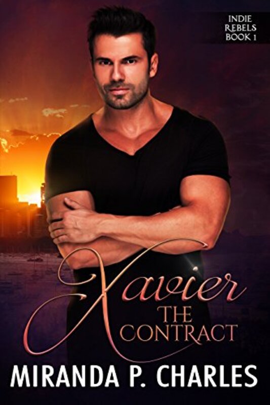 Book cover for "Xavier: The Contract" by Miranda P Charles