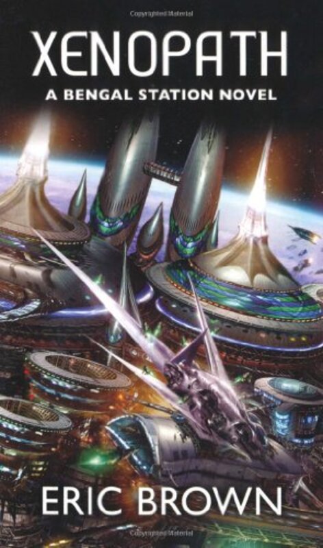 Book cover for "Xenopath" by Eric Brown