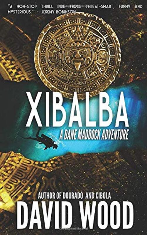 Book cover for "Xibalba" by David Wood