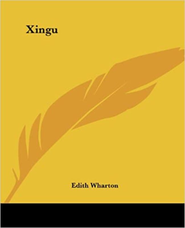 Book cover for "Xingu" by Edith Wharton