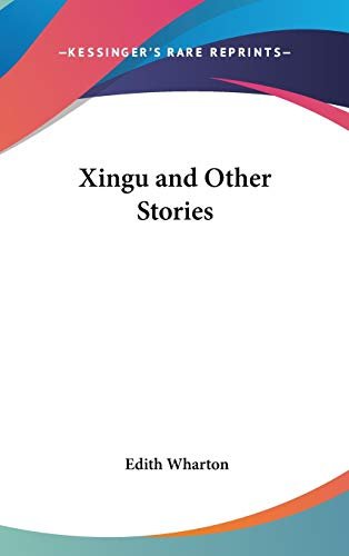 Book cover for "Xingu and Other Stories" by Edith Wharton