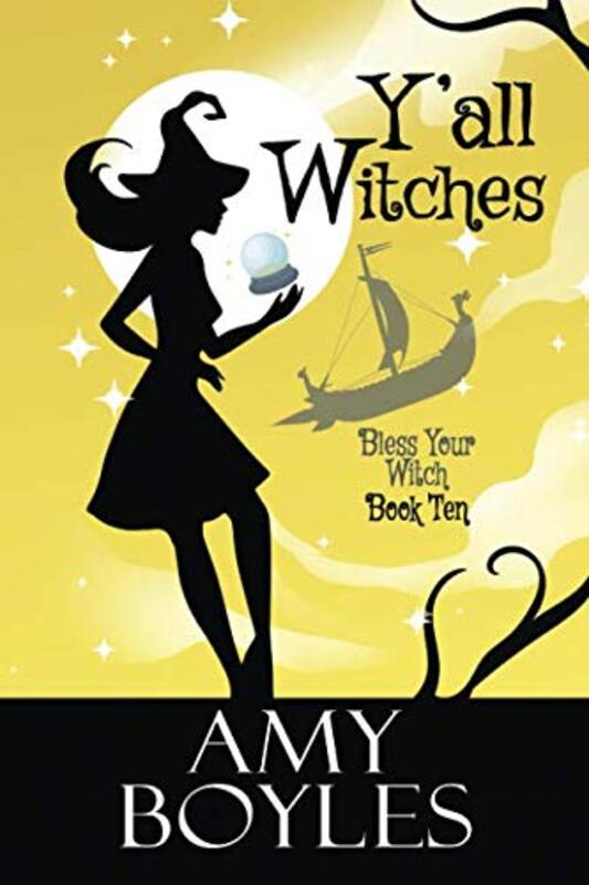 Book cover for "Y'all Witches" by Amy Boyles