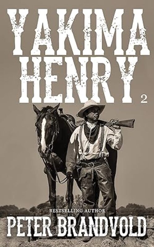 Book cover for "Yakima Henry, Vol. 2" by Peter Brandvold