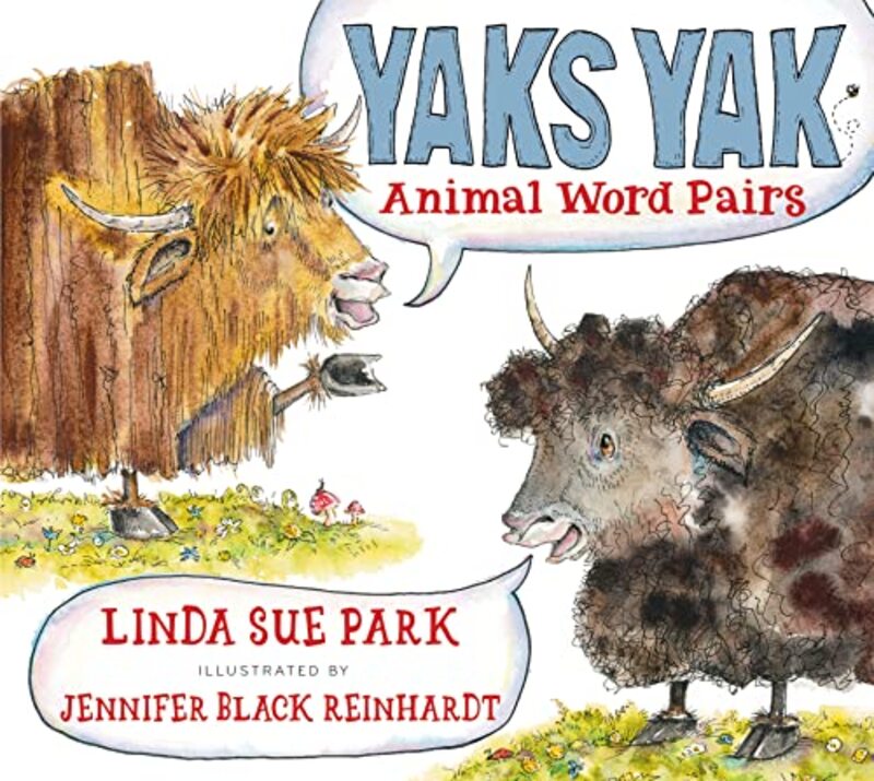 Book cover for "Yaks Yak" by Linda Sue Park