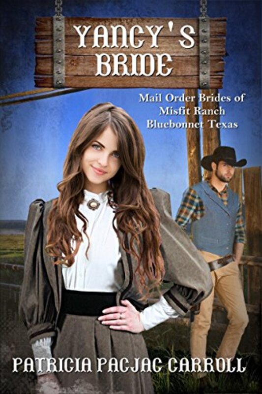 Book cover for "Yancy's Bride" by Patricia PacJac Carroll