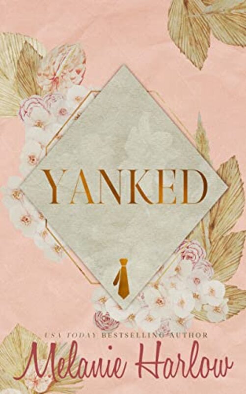 Book cover for "Yanked" by Melanie Harlow