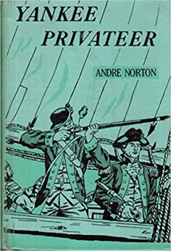 Book cover for "Yankee Privateer" by Andre Norton