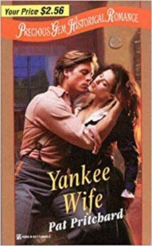 Book cover for "Yankee Wife" by Pat Pritchard