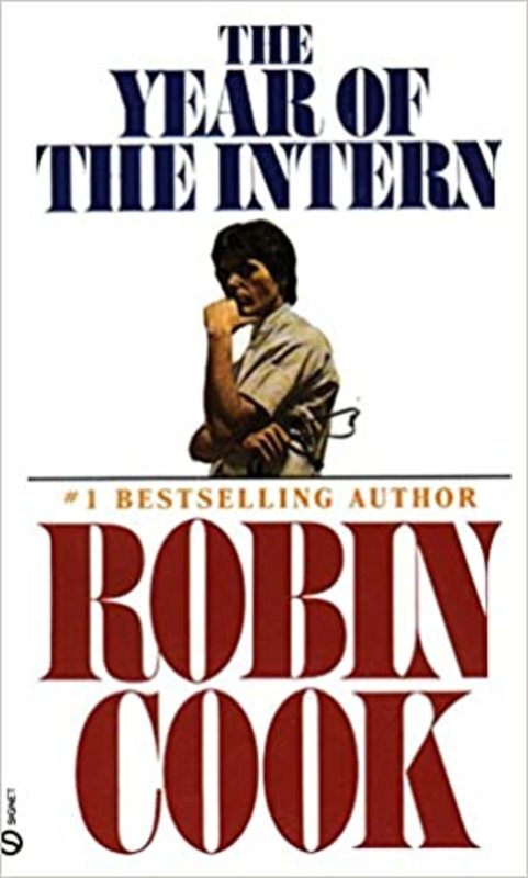 Book cover for "The Year of the Intern" by Robin Cook