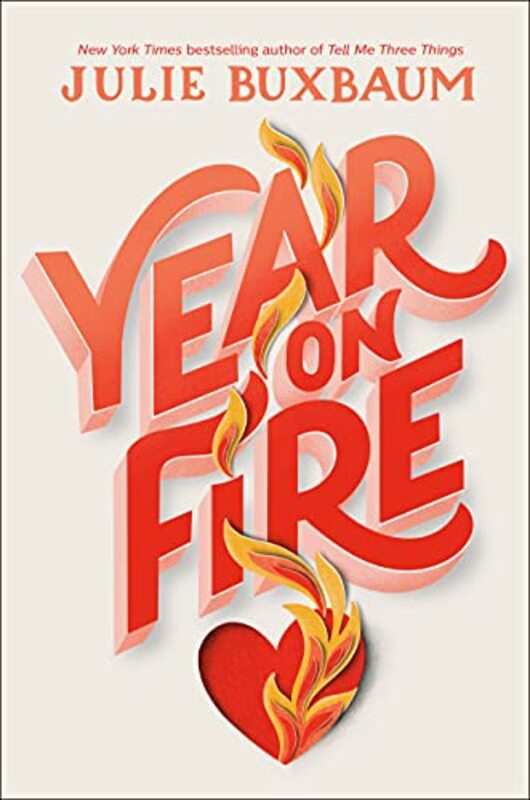 Book cover for "Year on Fire" by Julie Buxbaum