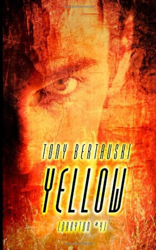Book cover for "Yellow" by Tony Bertauski
