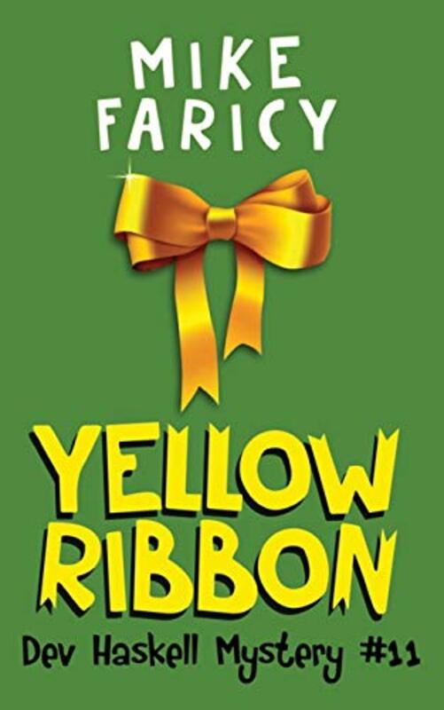 Book cover for "Yellow Ribbon" by Mike Faricy