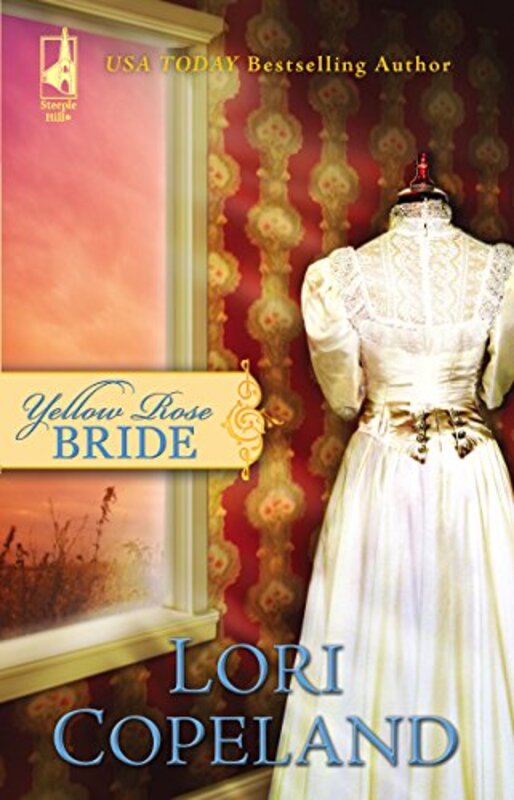 Book cover for "Yellow Rose Bride" by Lori Copeland