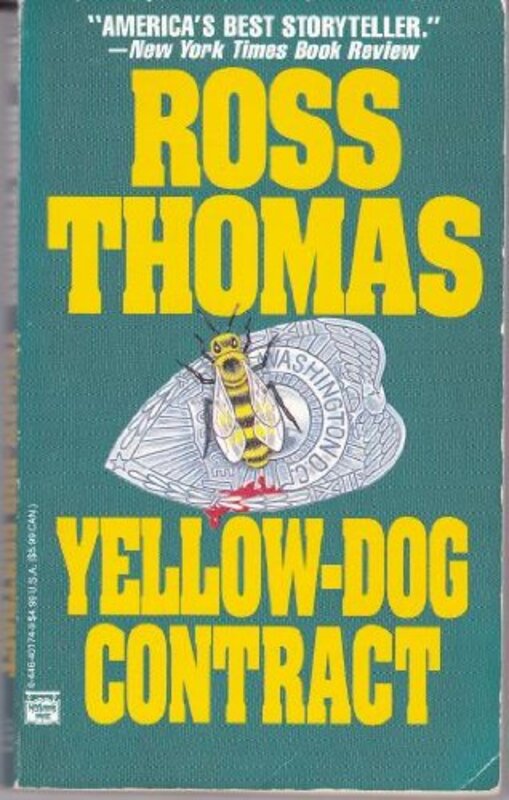 Book cover for "Yellow-Dog Contract" by Ross Thomas