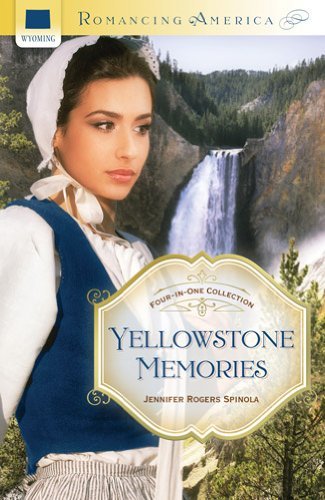 Book cover for "Yellowstone Memories" by Mary Connealy