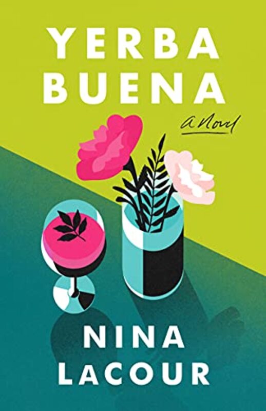 Book cover for "Yerba Buena" by Nina LaCour