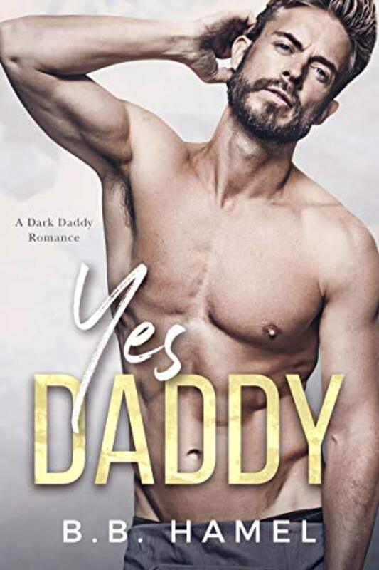 Book cover for "Yes Daddy" by BB Hamel