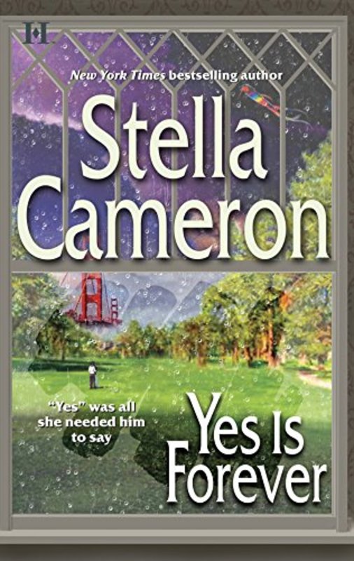 Book cover for "Yes is Forever" by Stella Cameron