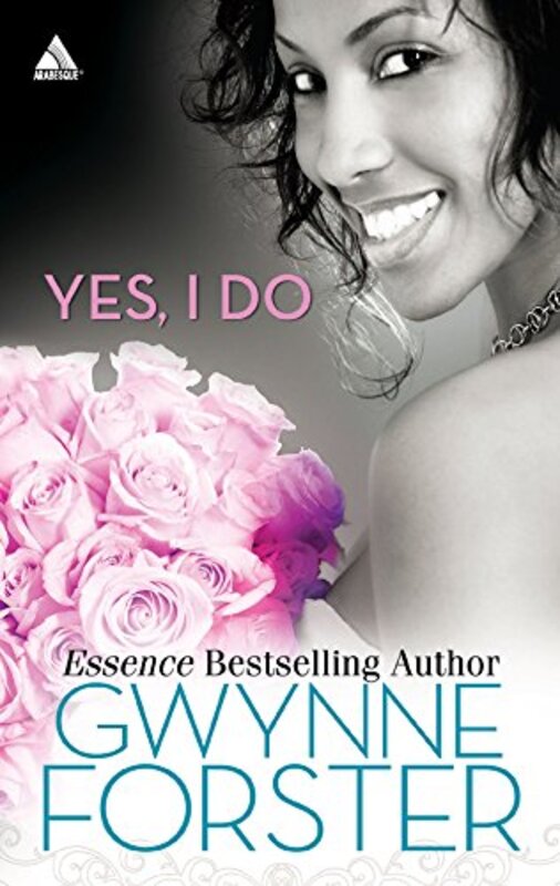 Book cover for "Yes, I Do" by Gwynne Forster