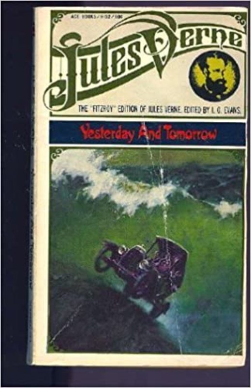 Book cover for "Yesterday And Tomorrow" by Jules Verne