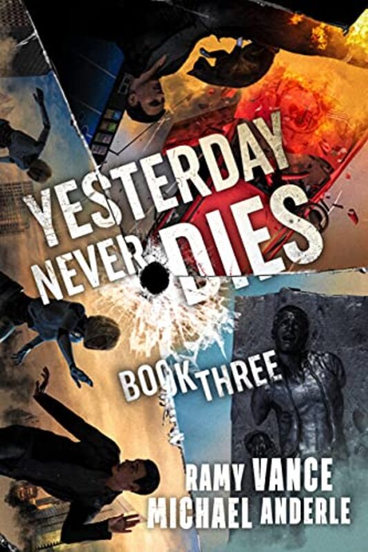 Book cover for "Yesterday Never Dies" by RE Vance