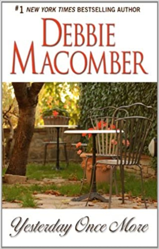Book cover for "Yesterday Once More" by Debbie Macomber