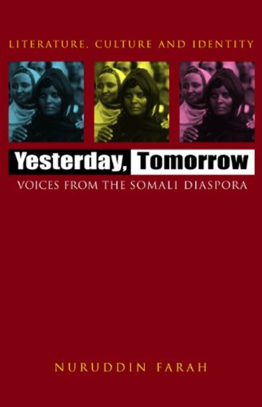 Book cover for "Yesterday, Tomorrow" by Nuruddin Farah