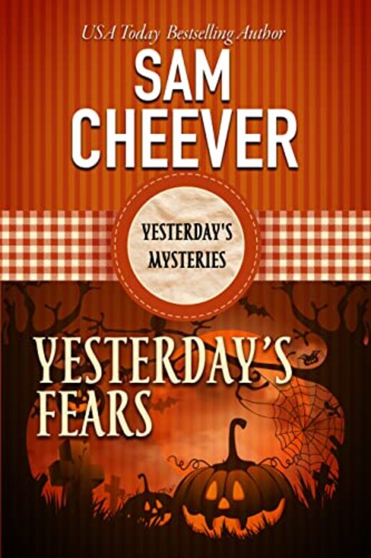 Book cover for "Yesterday's Fears" by Sam Cheever