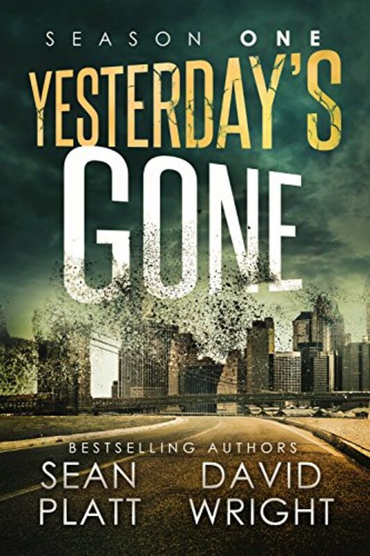 Book cover for "Yesterday's Gone: Season One" by Sean Platt