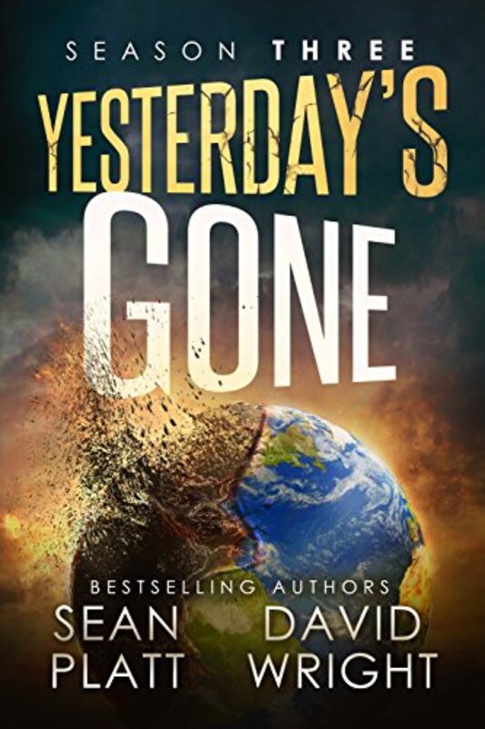 Book cover for "Yesterday's Gone: Season Three" by Sean Platt