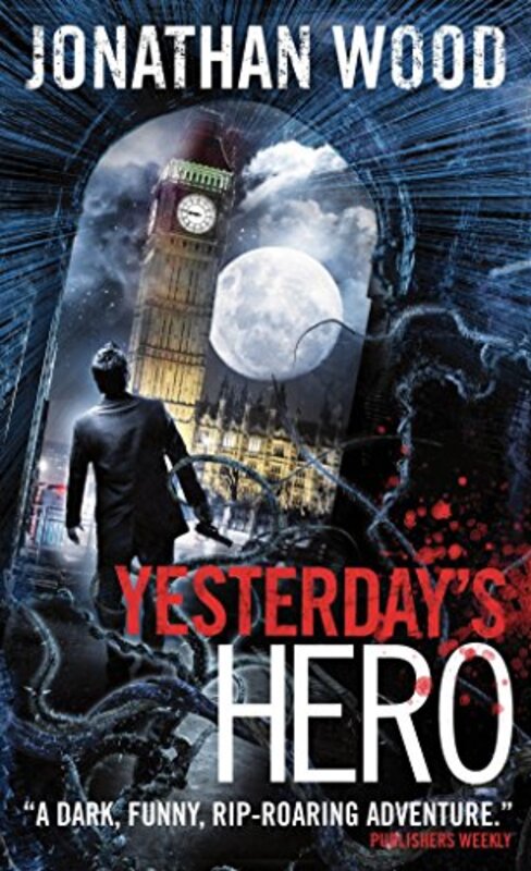 Book cover for "Yesterday's Hero" by Jon Hollins