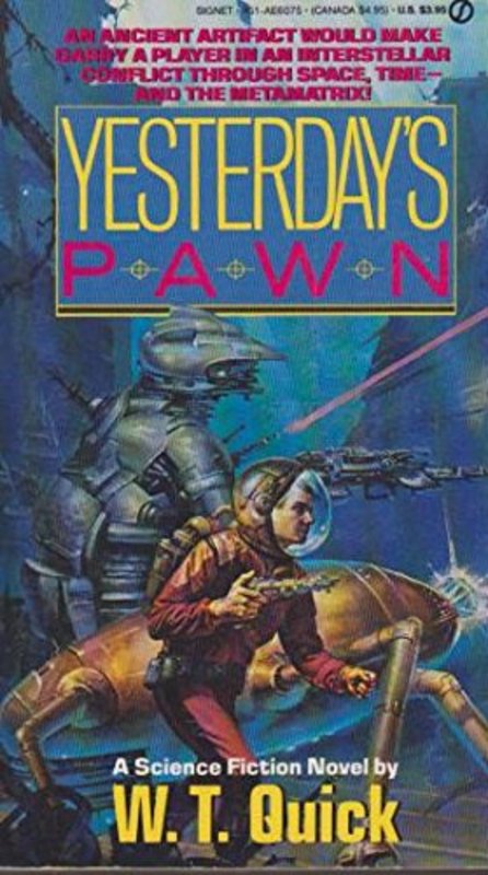 Book cover for "Yesterday's Pawn" by WT Quick
